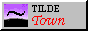 A Tilde on a purple background and the text: tilde town